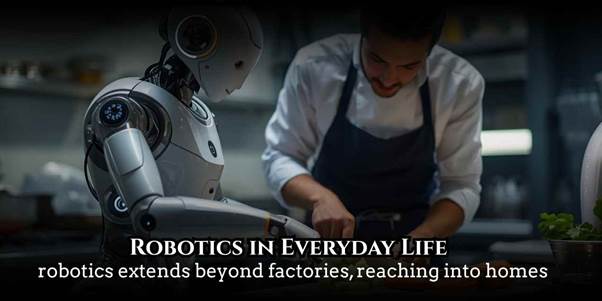 robotics in everyday life