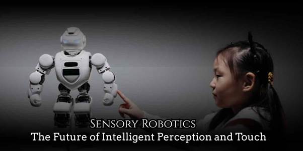 Sensory Robotics