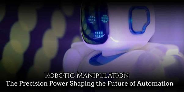 robotic manipulation