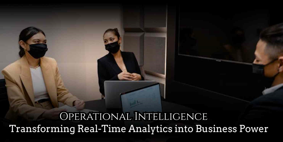 Operational Intelligence