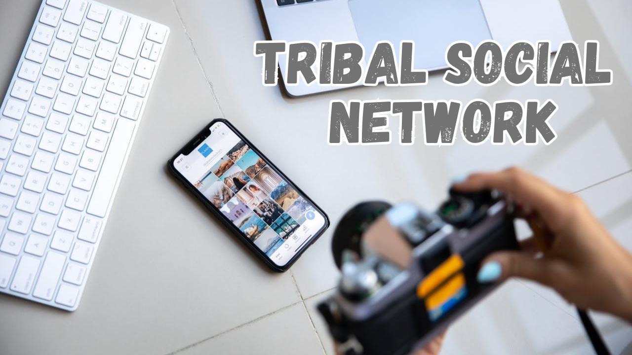 tribal social network