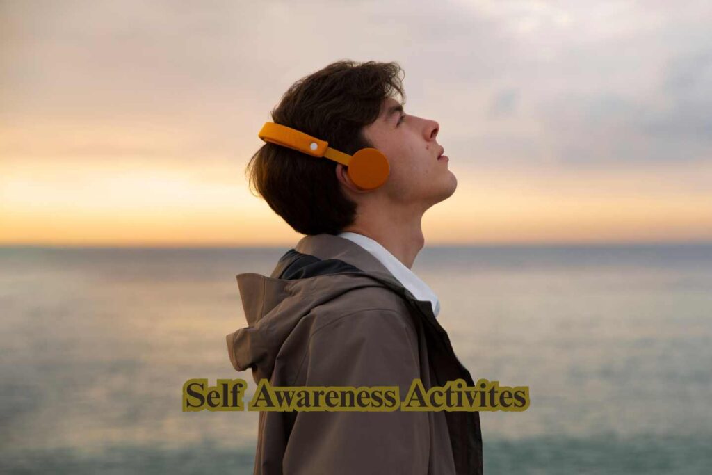 Self awareness activities