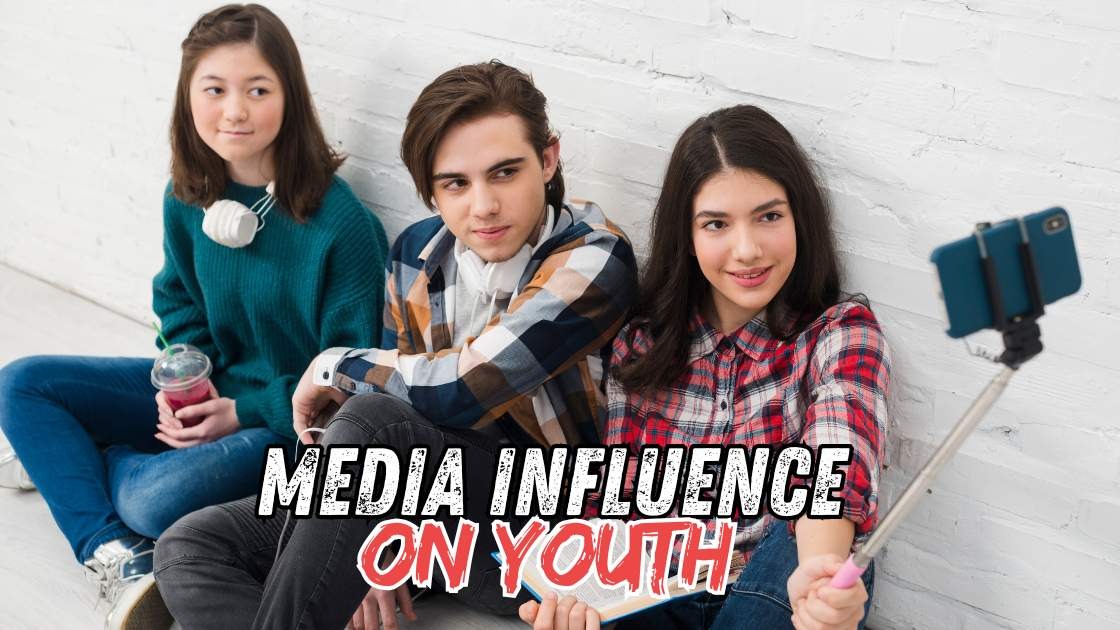 Media influence on youth