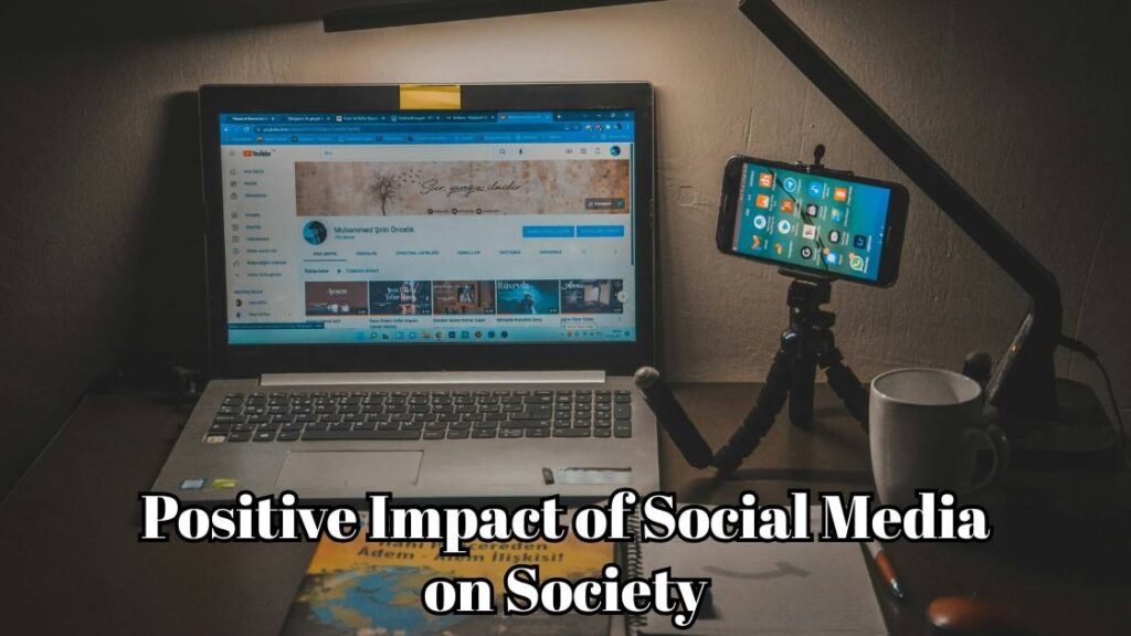 positive impact of social media on society
