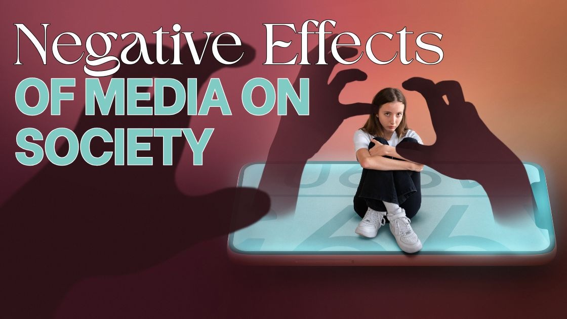negative effects of media on society