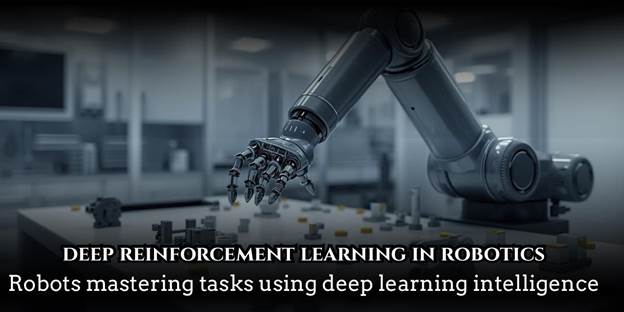Deep reinforcement learning in robotics