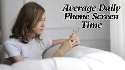 Average daily phone screen time