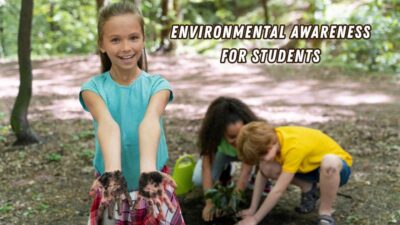 Environmental awareness for students