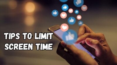 Tips to limit screen time