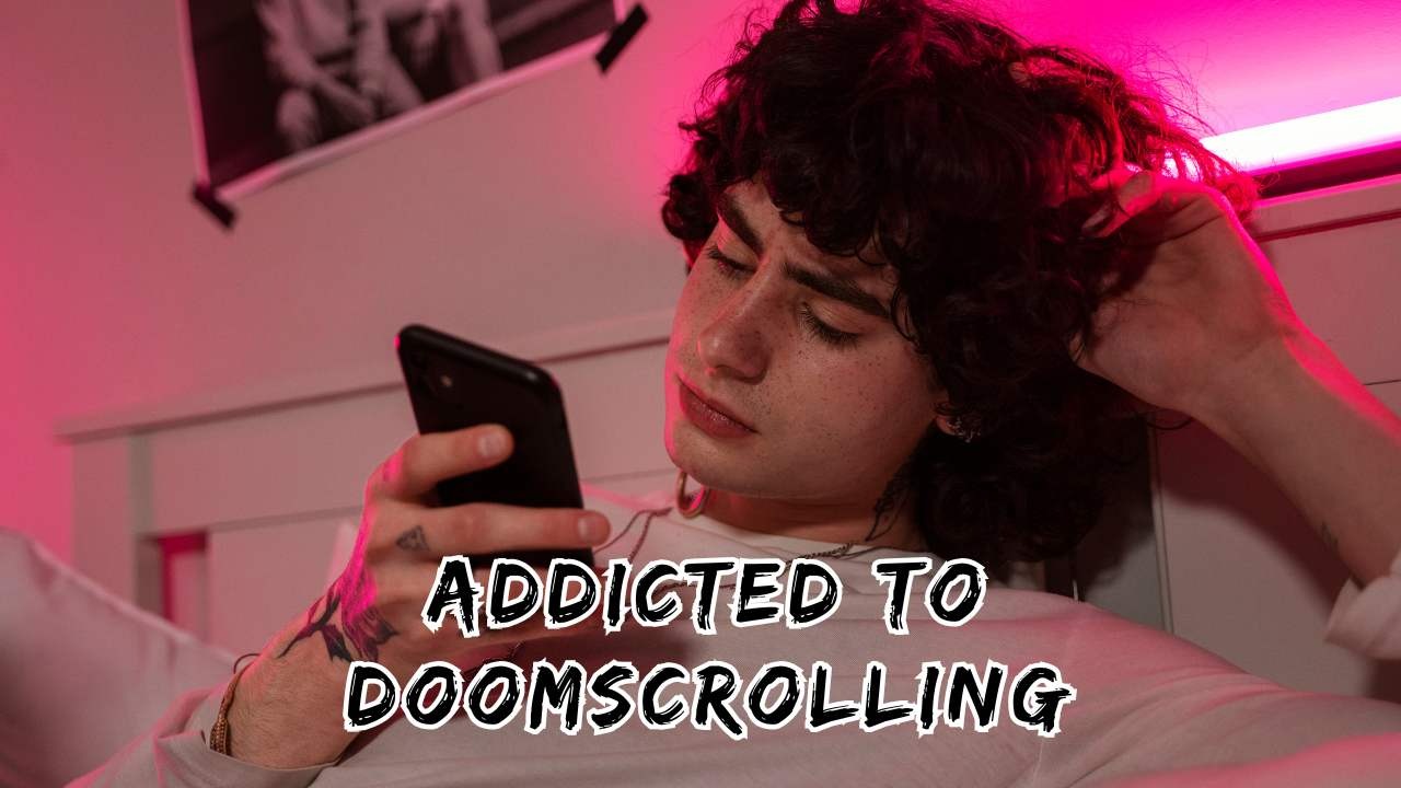 addicted to doomscrolling