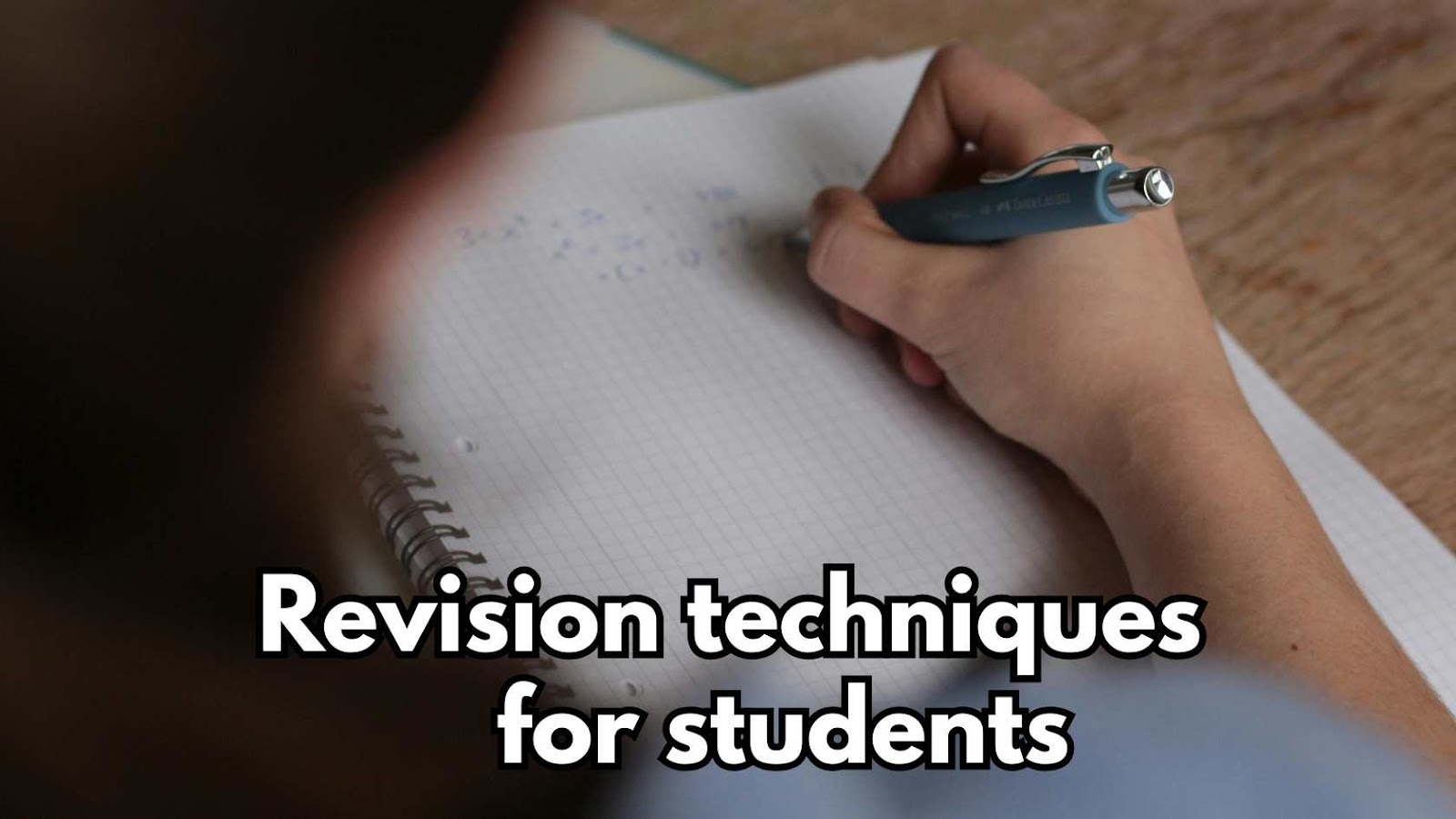 Revision techniques for students