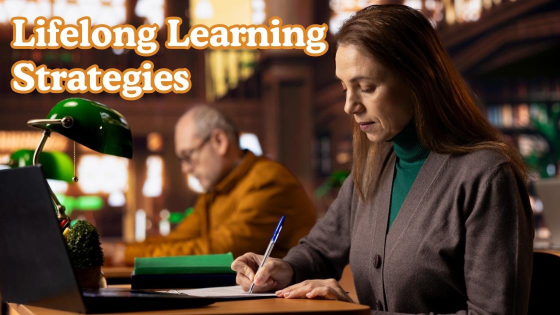 Lifelong learning strategies
