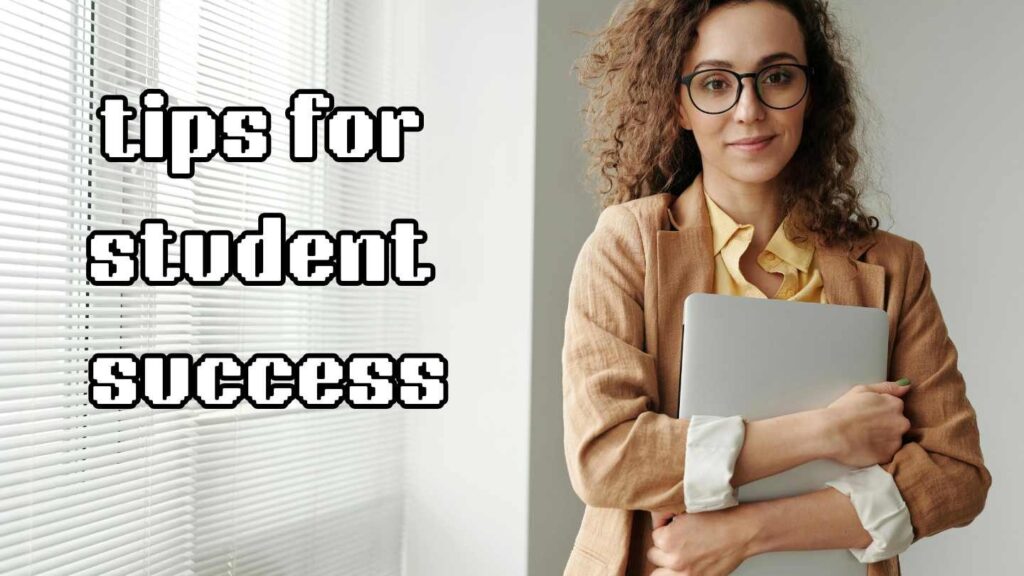 tips for student success