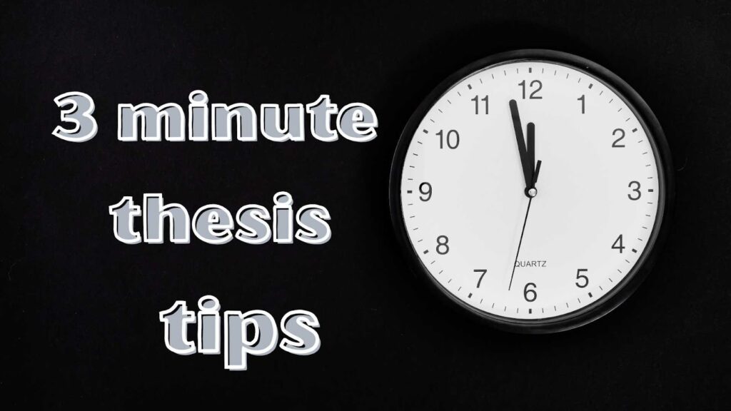 3 minute thesis tips