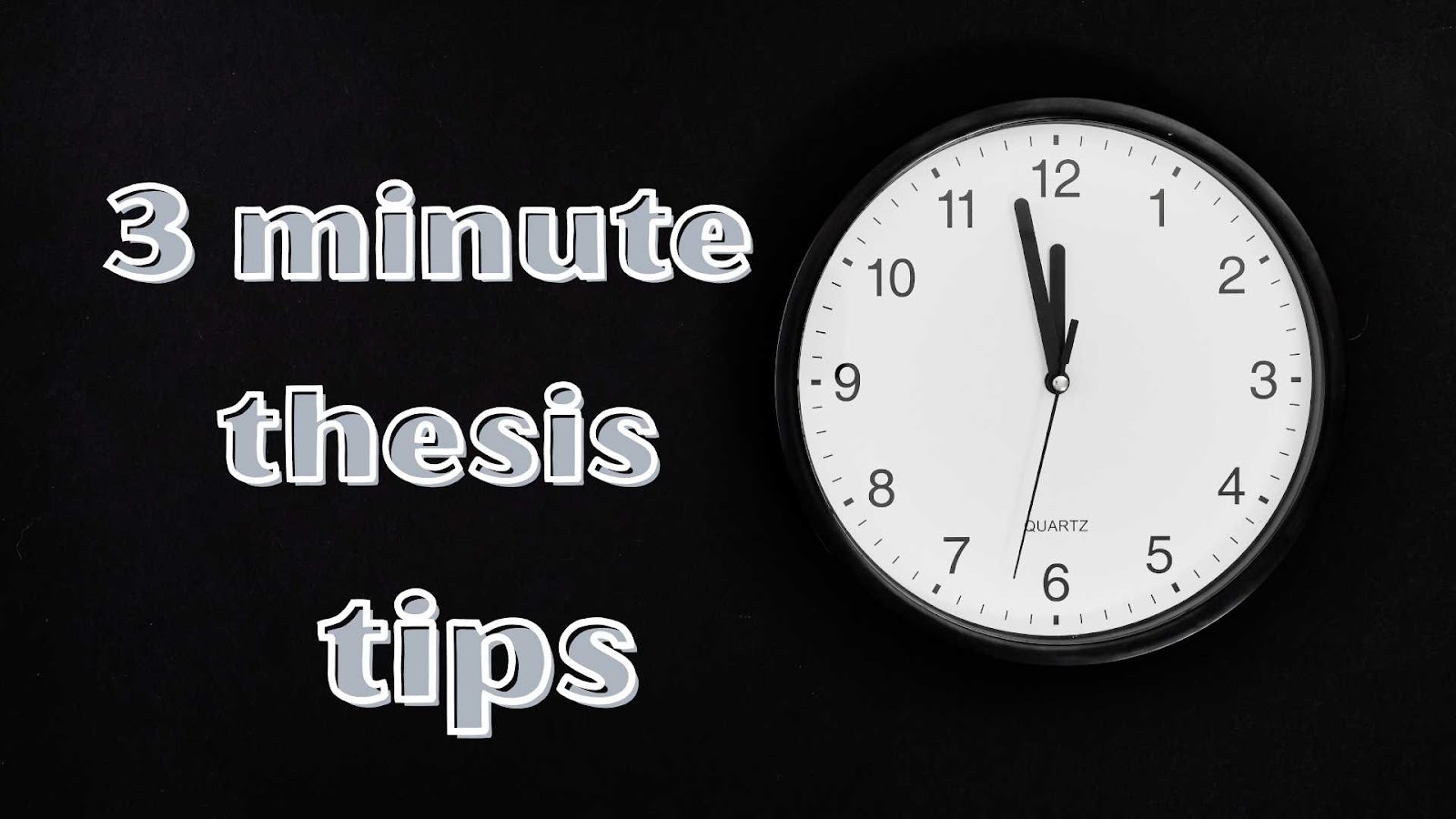 3 minute thesis tips