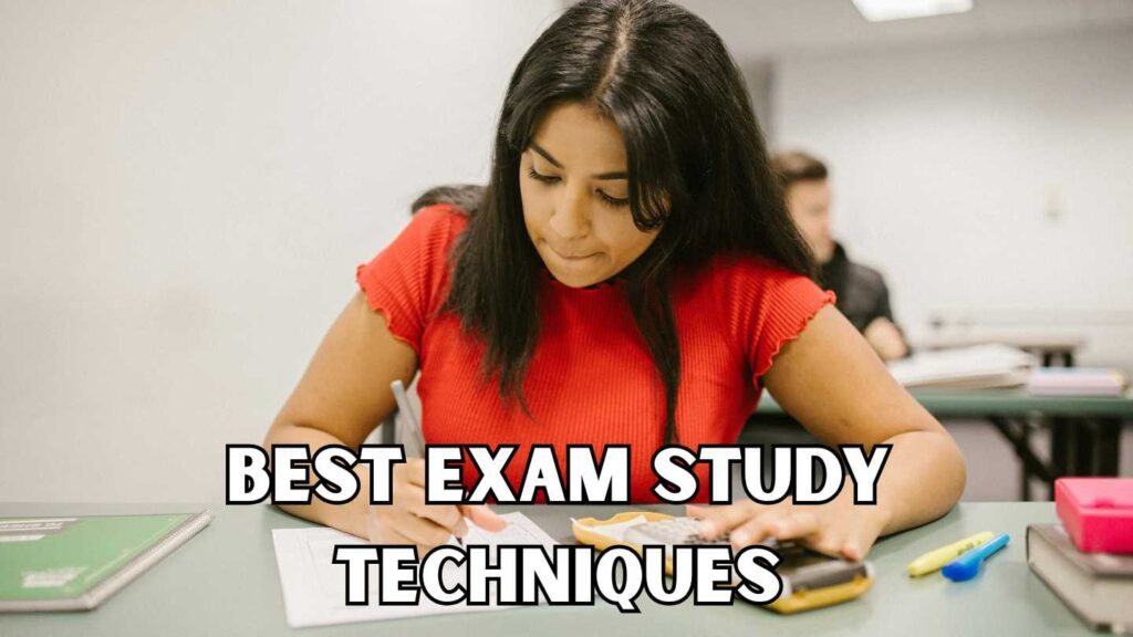 best exam study techniques