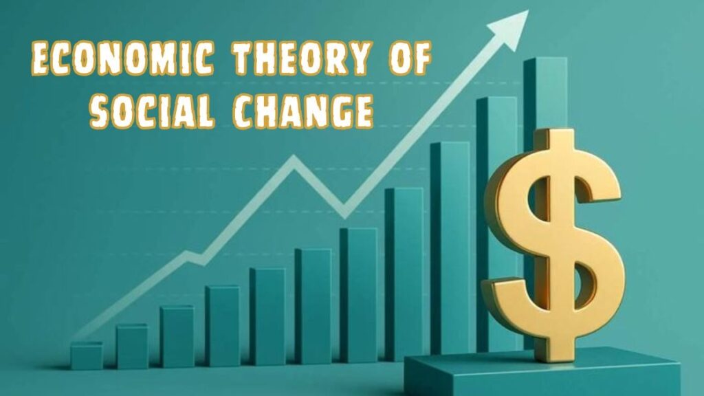 economic theory of social change
