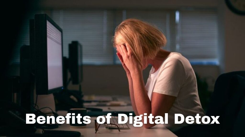 benefits of digital detox