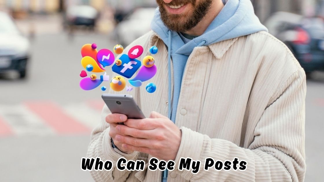 who can see my posts