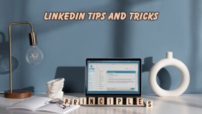 LinkedIn tips and tricks