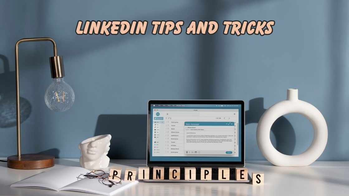 LinkedIn tips and tricks