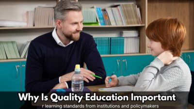 why is quality education important