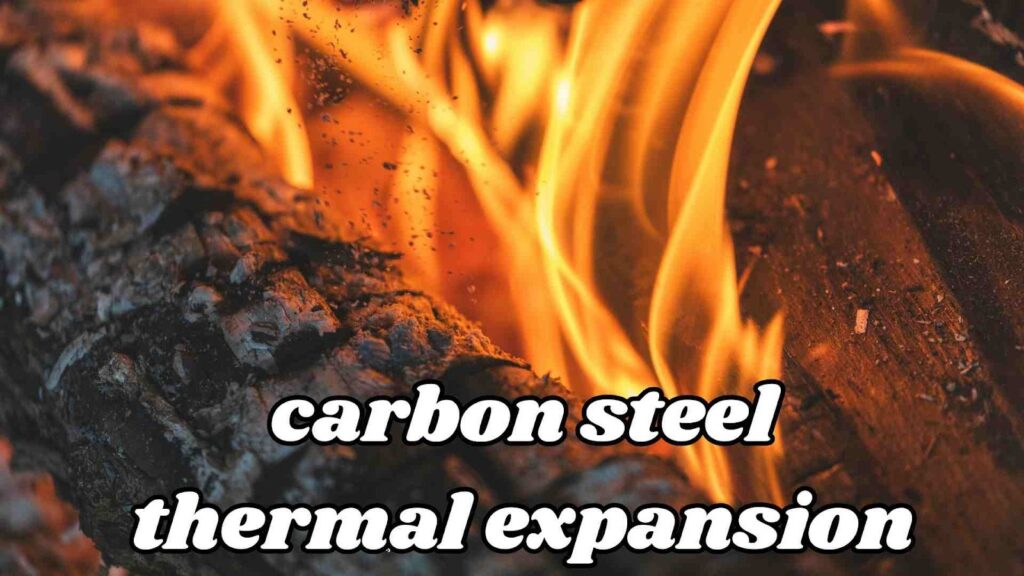 carbon steel thermal expansion