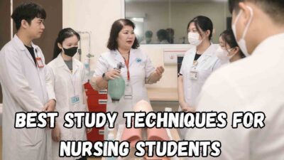 Best Study Techniques For Nursing Student