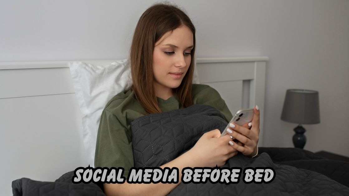 Social Media Before Bed