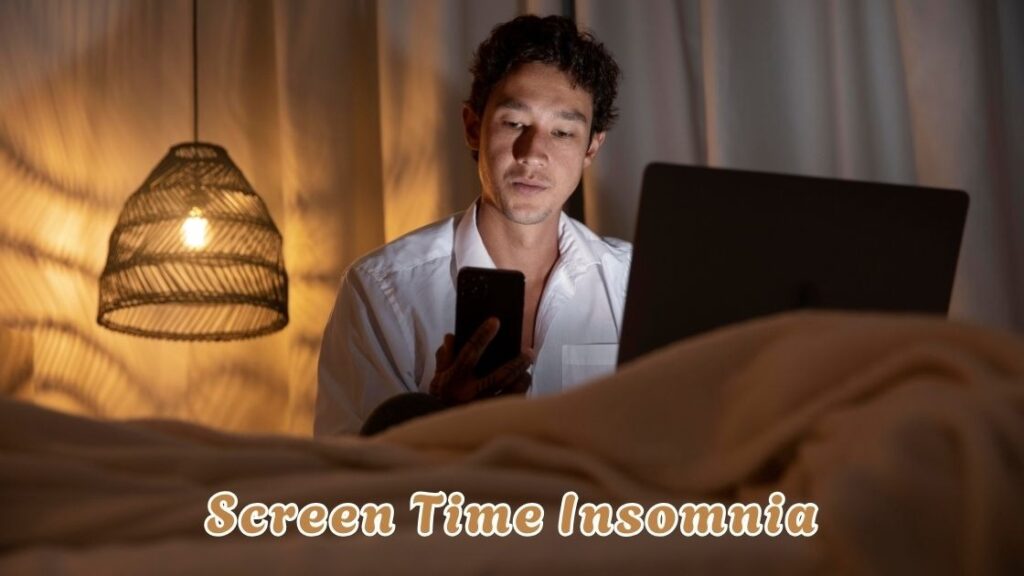 Screen Time Insomnia