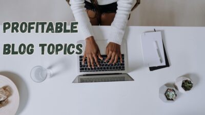 profitable blog topics