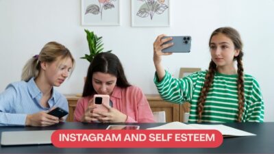 Instagram and self esteem