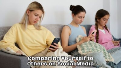 Comparing yourself to others on social media