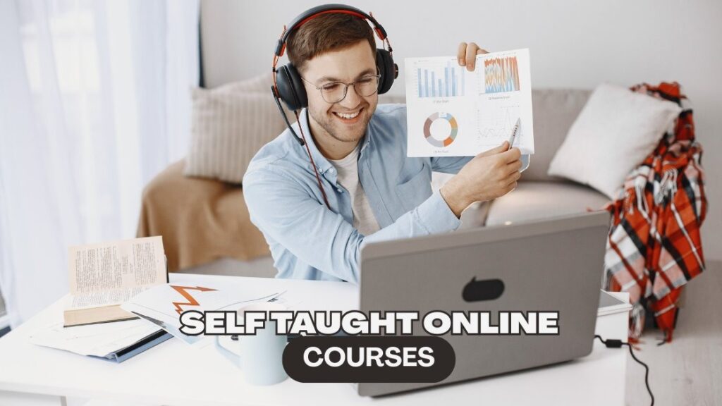 Self Taught Online Courses